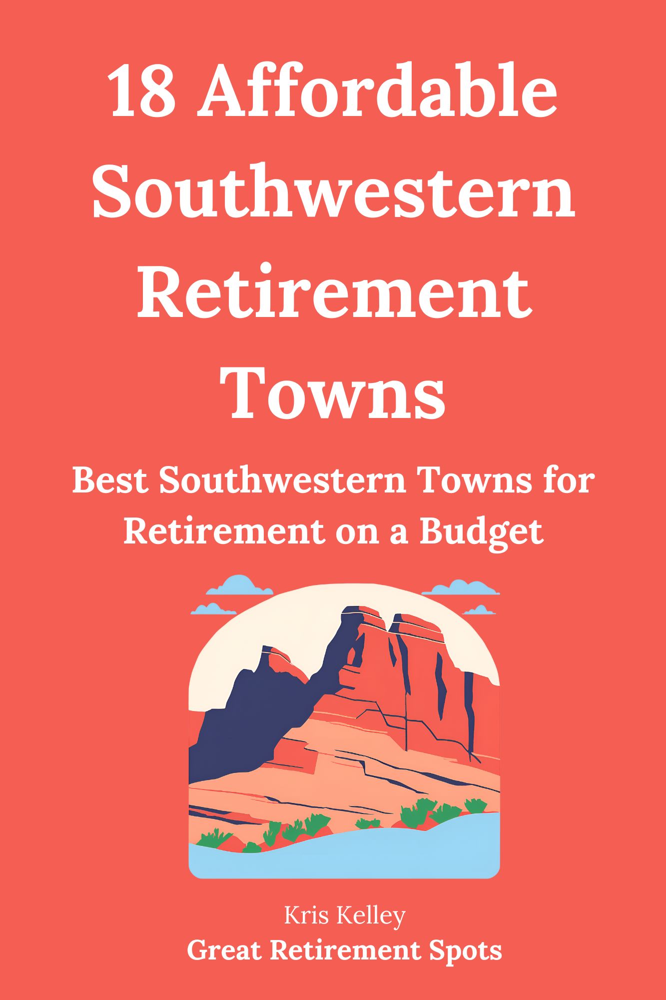 amazon book 18 affordable southwestern retirement towns